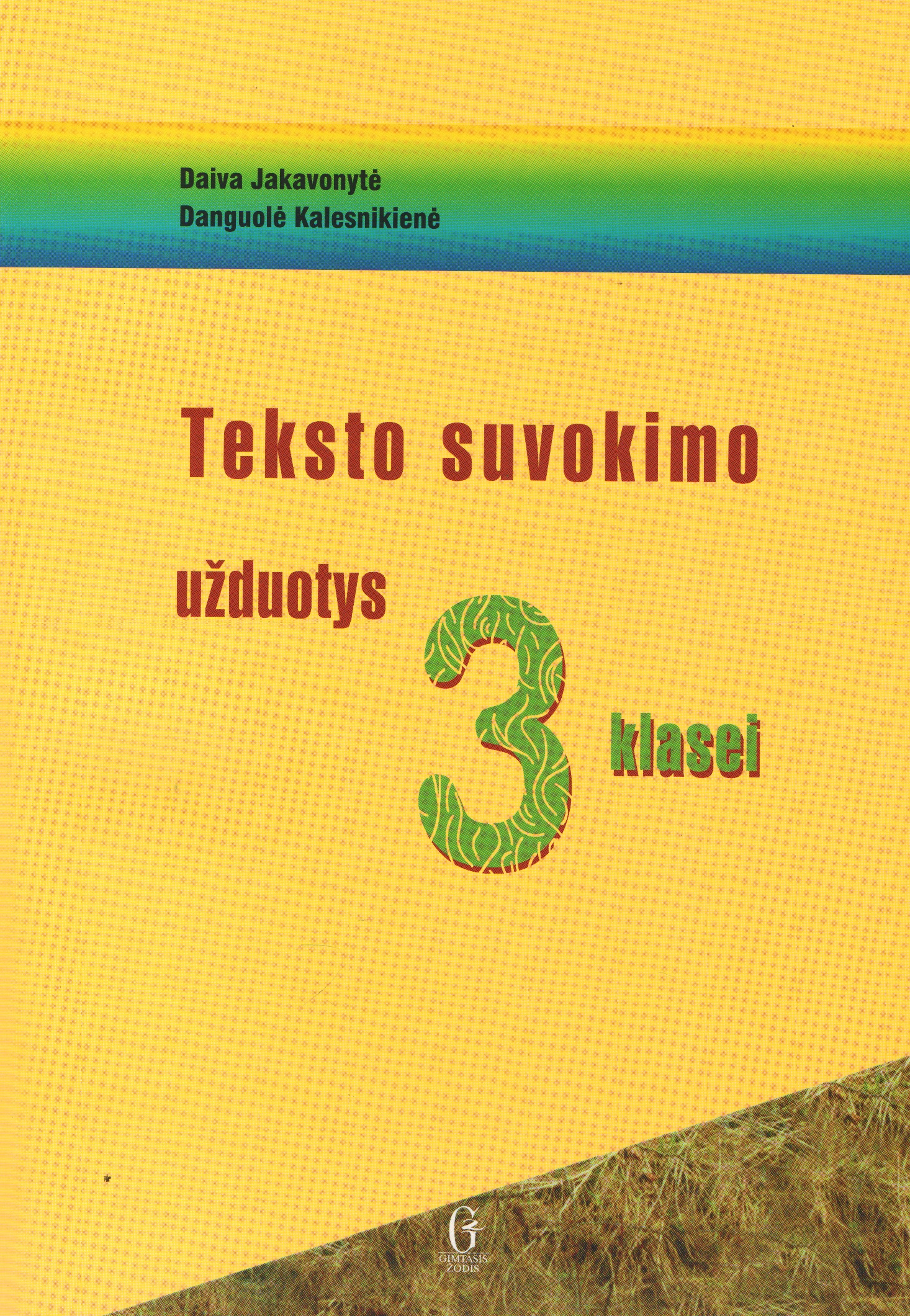 Teksto Suvokimo Užduotys 3 Klasei - Knygų Iššūkiai Kiekvienam - Sukurta ...